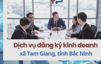 Dịch vụ đăng ký kinh doanh xã Tam Giang, tỉnh Bắc Ninh