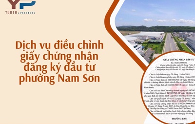 Dịch vụ điều chỉnh giấy chứng nhận đăng ký đầu tư phường Nam Sơn
