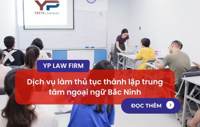Dịch vụ làm thủ tục thành lập trung tâm ngoại ngữ Bắc Ninh