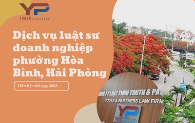 Dịch vụ luật sư doanh nghiệp phường Hòa Bình, Hải Phòng