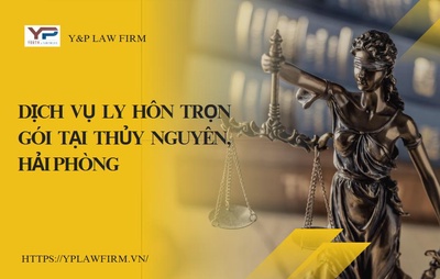 Dịch vụ ly hôn trọn gói tại Thủy Nguyên, Hải Phòng