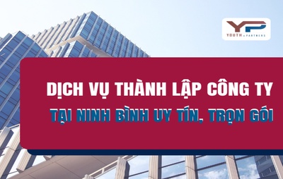 Dịch vụ thành lập công ty tại Ninh Bình uy tín, trọn gói