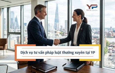 Dịch vụ tư vấn pháp luật thường xuyên trọn gói tại Y&P