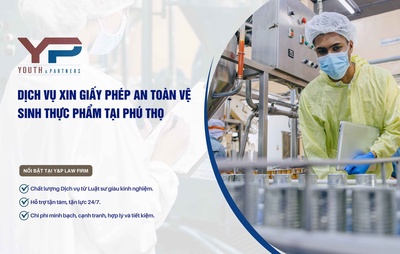 Dịch vụ xin giấy phép an toàn vệ sinh thực phẩm tại Phú Thọ