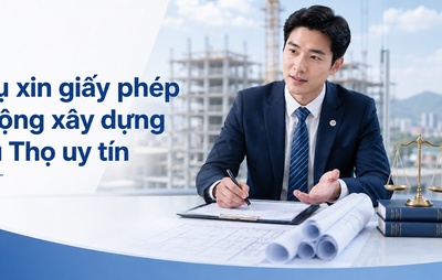 Dịch vụ xin giấy phép hoạt động xây dựng tại Phú Thọ uy tín