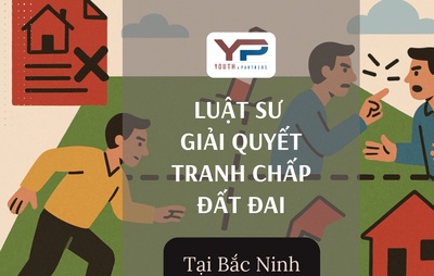 Luật sư giải quyết tranh chấp đất đai tại Bắc Ninh