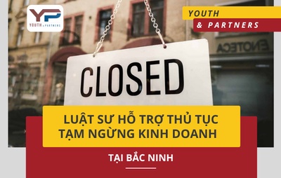 Luật sư hỗ trợ thủ tục tạm ngừng kinh doanh tại Bắc Ninh
