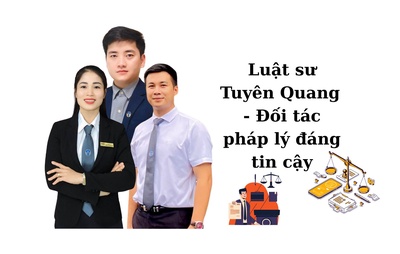 Luật sư Tuyên Quang - Đối tác pháp lý đáng tin cậy