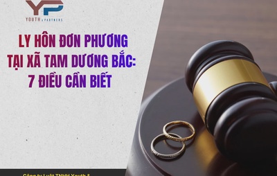 Ly hôn đơn phương tại xã Tam Dương Bắc: 7 điều cần biết 