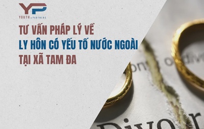 Tư vấn pháp lý về ly hôn có yếu tố nước ngoài tại xã Tam Đa