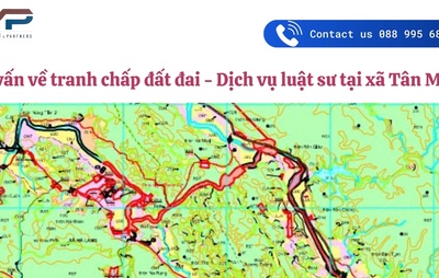 Tư vấn về tranh chấp đất đai - Dịch vụ luật sư tại xã Tân Mỹ