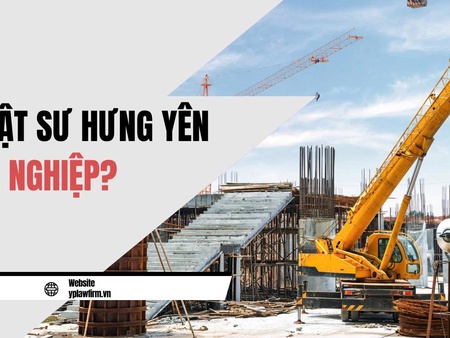 Có nên chọn văn phòng Luật sư Hưng Yên gần khu công nghiệp?