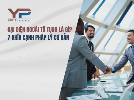 Đại diện ngoài tố tụng là gì? 7 khía cạnh pháp lý cơ bản