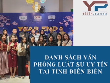 Danh sách văn phòng luật sư uy tín tại tỉnh Điện Biên