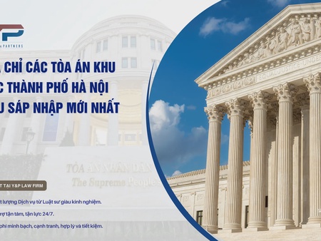 Địa chỉ các Tòa án khu vực thành phố Hà Nội sau sáp nhập mới nhất