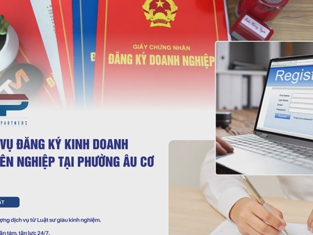 Dịch vụ đăng ký kinh doanh chuyên nghiệp tại phường Âu Cơ