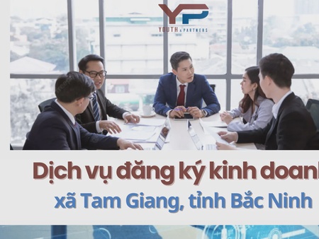 Dịch vụ đăng ký kinh doanh xã Tam Giang, tỉnh Bắc Ninh