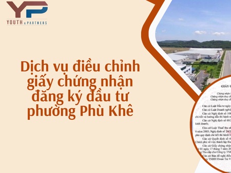 Điều chỉnh Giấy chứng nhận đăng ký đầu tư phường Phù Khê
