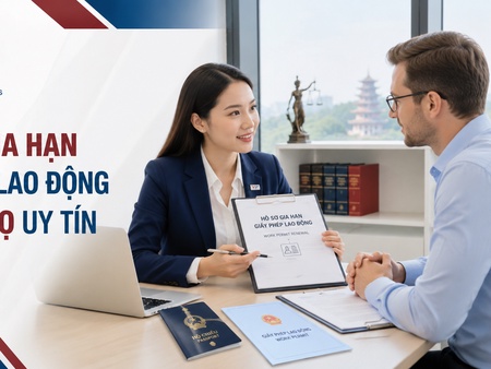 Dịch vụ gia hạn giấy phép lao động tại Phú Thọ uy tín
