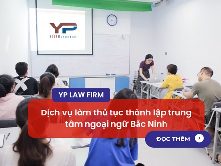 Dịch vụ làm thủ tục thành lập trung tâm ngoại ngữ Bắc Ninh