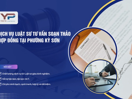 Dịch vụ luật sư tư vấn soạn thảo hợp đồng tại phường Kỳ Sơn