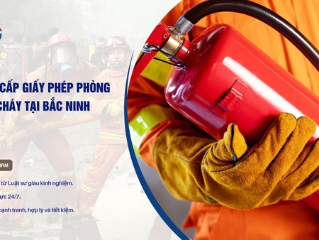 Dịch vụ xin cấp giấy phép phòng cháy chữa cháy tại Bắc Ninh