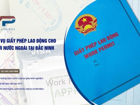 Dịch vụ giấy phép lao động cho người nước ngoài tại Bắc Ninh