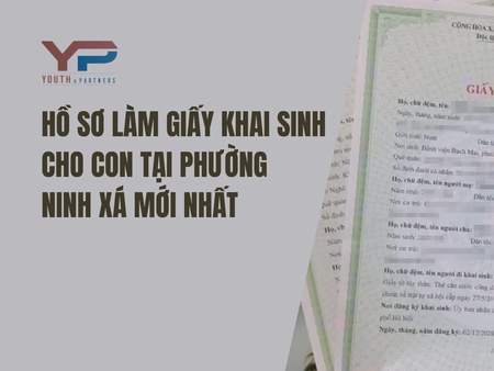 Hồ sơ làm giấy khai sinh cho con tại phường Ninh Xá mới nhất