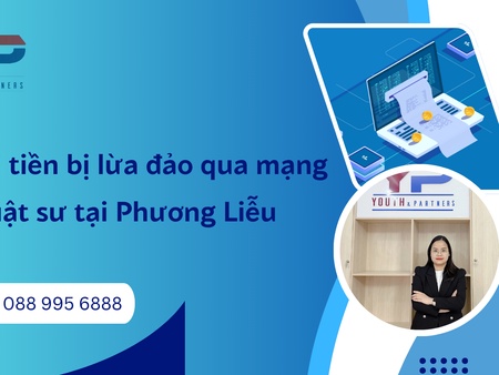 Lấy lại tiền bị lừa đảo qua mạng: Luật sư tại Phương Liễu