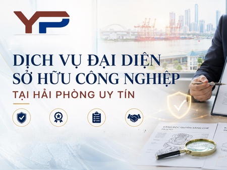 Dịch vụ đại diện sở hữu công nghiệp tại Hải Phòng uy tín