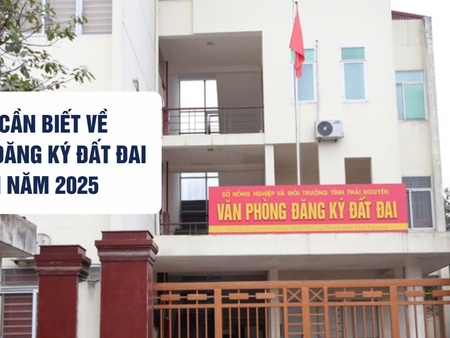 Những điều cần biết về văn phòng đăng ký đất đai Thái Nguyên năm 2025