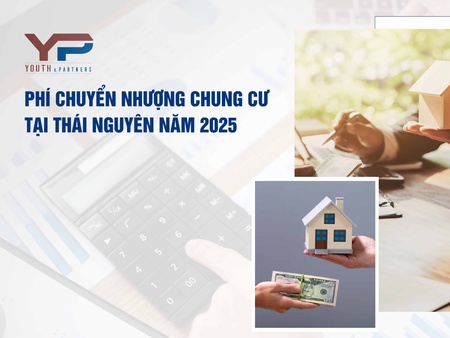 Phí chuyển nhượng chung cư tại Thái Nguyên năm 2025