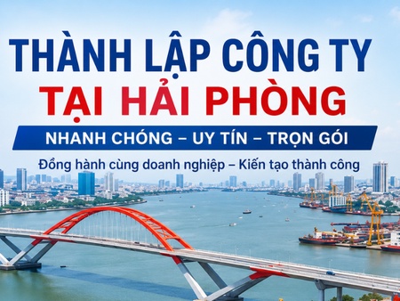 Thành Lập Công Ty Tại Hải Phòng Nhanh Chóng, Uy Tín