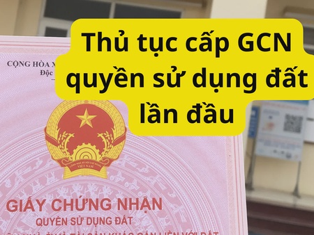 Thủ tục cấp GCN quyền sử dụng đất lần đầu tại phường Vĩnh Phúc