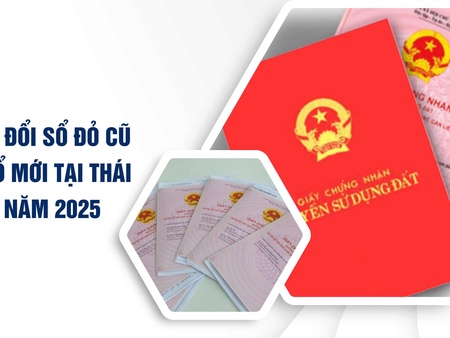 Thủ tục đổi sổ đỏ cũ sang sổ mới tại Thái Nguyên năm 2025