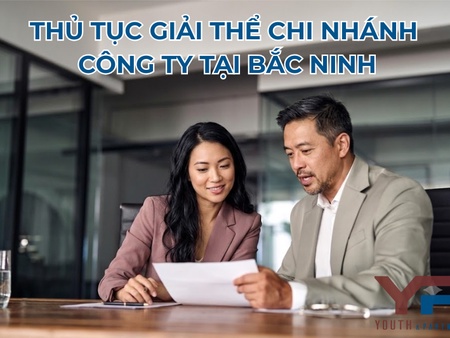 Thủ tục giải thể chi nhánh công ty tại Bắc Ninh mới nhất 2026