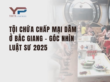 Tội chứa chấp mại dâm ở Bắc Giang - Góc nhìn luật sư 2025