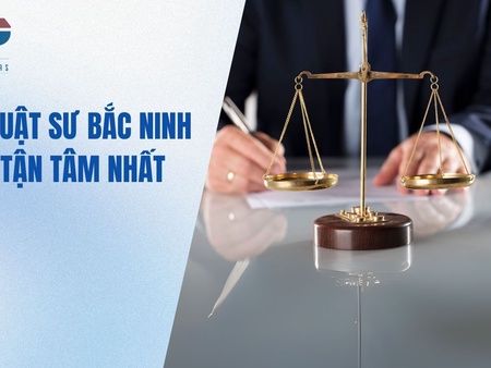 Top 5 Luật sư Bắc Ninh uy tín, tận tâm nhất 