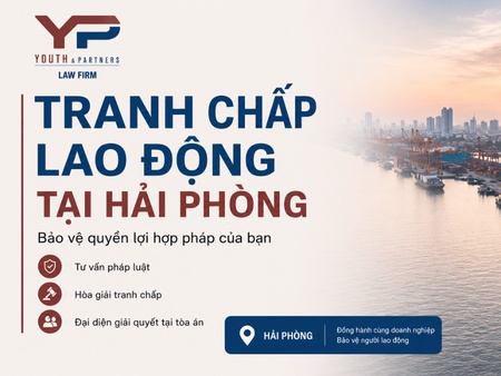 Tranh chấp lao động tại Hải Phòng: Lời khuyên và giải pháp