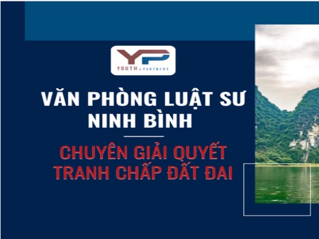 Văn phòng luật sư Ninh Bình chuyên giải quyết tranh chấp đất đai