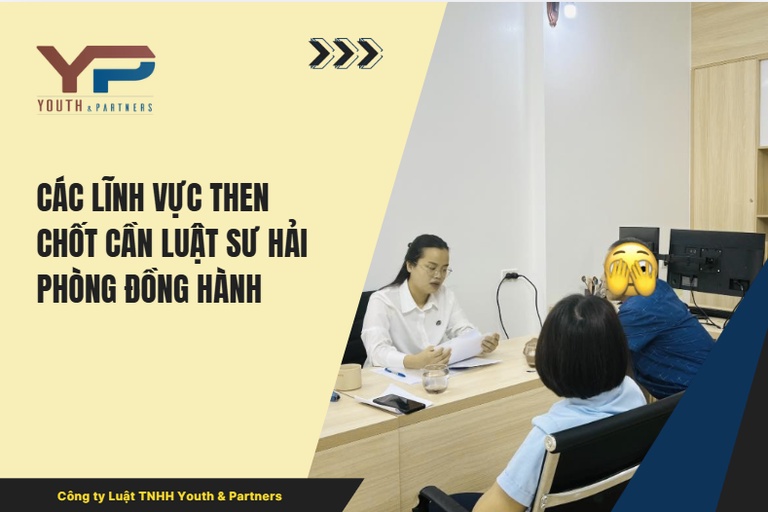 các lĩnh vực then chốt cần luật sư Hải Phòng đồng hành các lĩnh vực then chốt cần luật sư Hải Phòng đồng hành