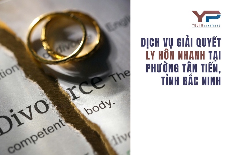 Dịch vụ giải quyết ly hôn nhanh tại Phường Tân Tiến tỉnh Bắc Ninh