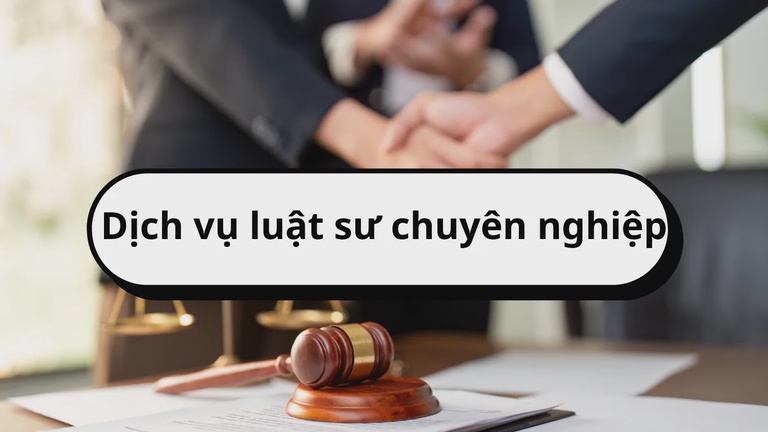 Dịch vụ luật sư chuyên nghiệp