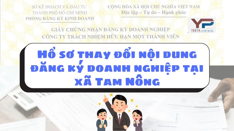 Hồ sơ thay đổi nội dung đăng ký doanh nghiệp tại Tam Nông