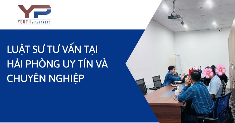 Luật sư Hải Phòng uy tín và chuyên nghiệp