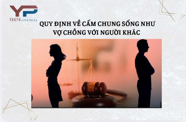 Quy định về cấm chung sống như vợ chồng với người khác