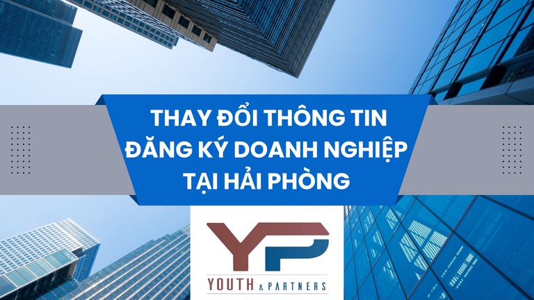  Thay đổi thông tin đăng ký doanh nghiệp tại Hải Phòng