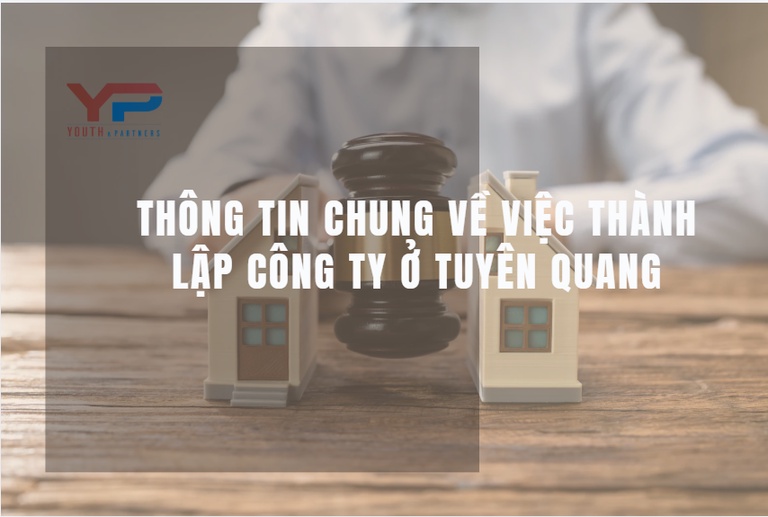 thông tin chung về việc thành lập công ty ở Tuyên Quang