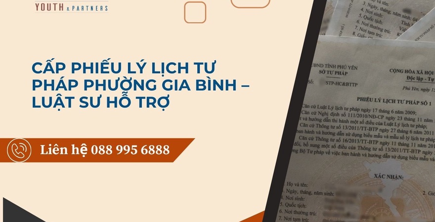 Văn phòng luật sư Bắc Ninh hướng dẫn quy trình, điều kiện, thủ tục cấp phiếu lý lịch tư pháp theo quy định mới nhất 2025 cho phường Gia Bình, Bắc Ninh. 