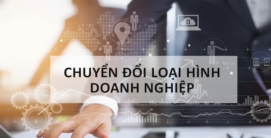 Chuyển đổi loại hình doanh nghiệp giúp tối ưu hóa hoạt động, cải thiện hiệu quả kinh doanh và gia tăng khả năng cạnh tranh trên thị trường